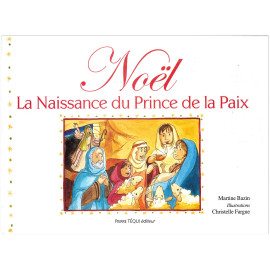 Martine Bazin - Noël La naissance du Prince de la Paix
