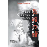Les cloches de Nagasaki - Journal d'une victime de la bombe atomique