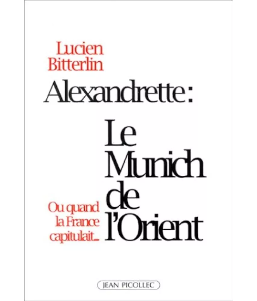 Alexandrette le Munich de l'Orient