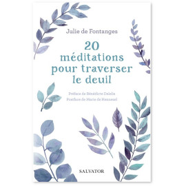 20 méditations pour traverser le deuil