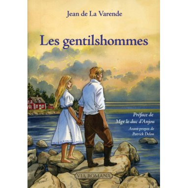 Jean de La Varende - Les gentilshommes