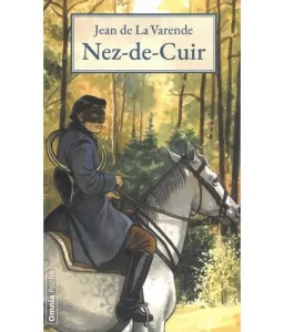 Jean de La Varende - Nez-de-Cuir