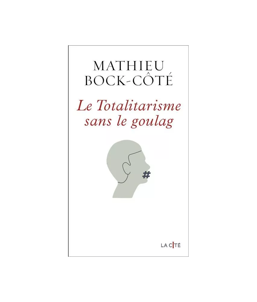 Le totalitarisme sans le goulag