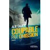 Alix Gauer - Coupable par omission