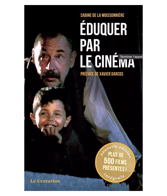 Sabine  de La Moissonnière - Eduquer par le cinéma - L'intégrale