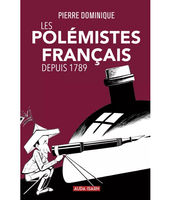 Les Polémistes français depuis 1789