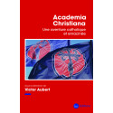 Academia Christiana - Une aventure catholique et enracinée
