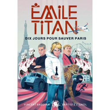 Baptiste Vignol & Vincent Baguian - Emile Titan - Dix jours pour sauver Paris