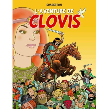 François Dimberton - L'aventure de Clovis racontée aux enfants