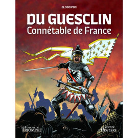 Philippe Glogowski - Du Guesclin, connétable de France