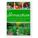 La permaculture, conseils et principes de base