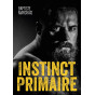 Baptiste Marchais - Instinct primaire
