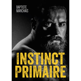 Baptiste Marchais - Instinct primaire