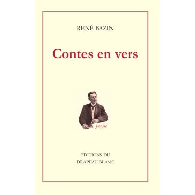 René Bazin - Contes en vers