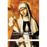 Sainte Catherine de Sienne, une sainte face à la modernité