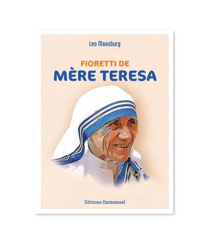 Père Léo Maasburg - FIoretti de mère Teresa