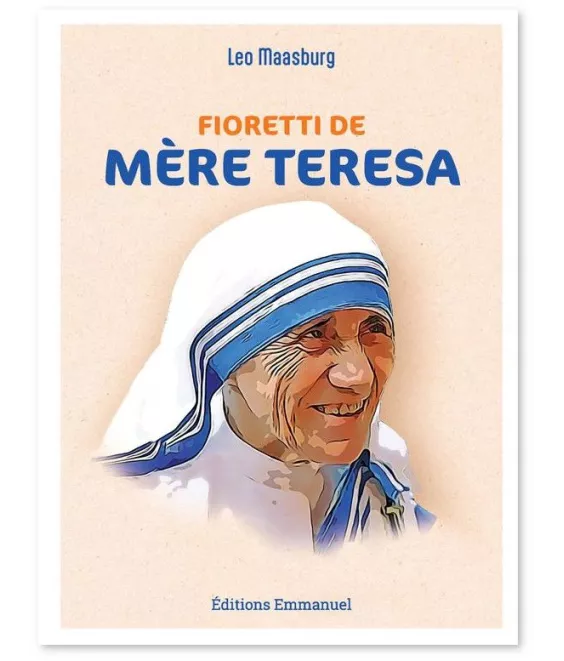 Père Léo Maasburg - FIoretti de mère Teresa