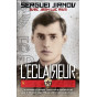 Sergueï Jirnov - L'éclaireur - du seul espion du KGB à avoir intégré l'ENA pour infiltrer l'administration française