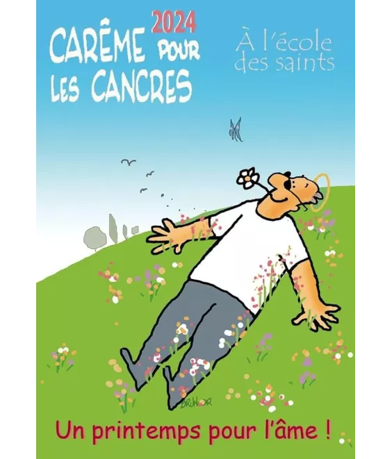 Père Max Huot de Longchamp - Carême 2024 pour les cancres - Un printemps pour l'âme