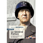Benoît Rondeau - Le général Patton le héros controversé de l'US Army