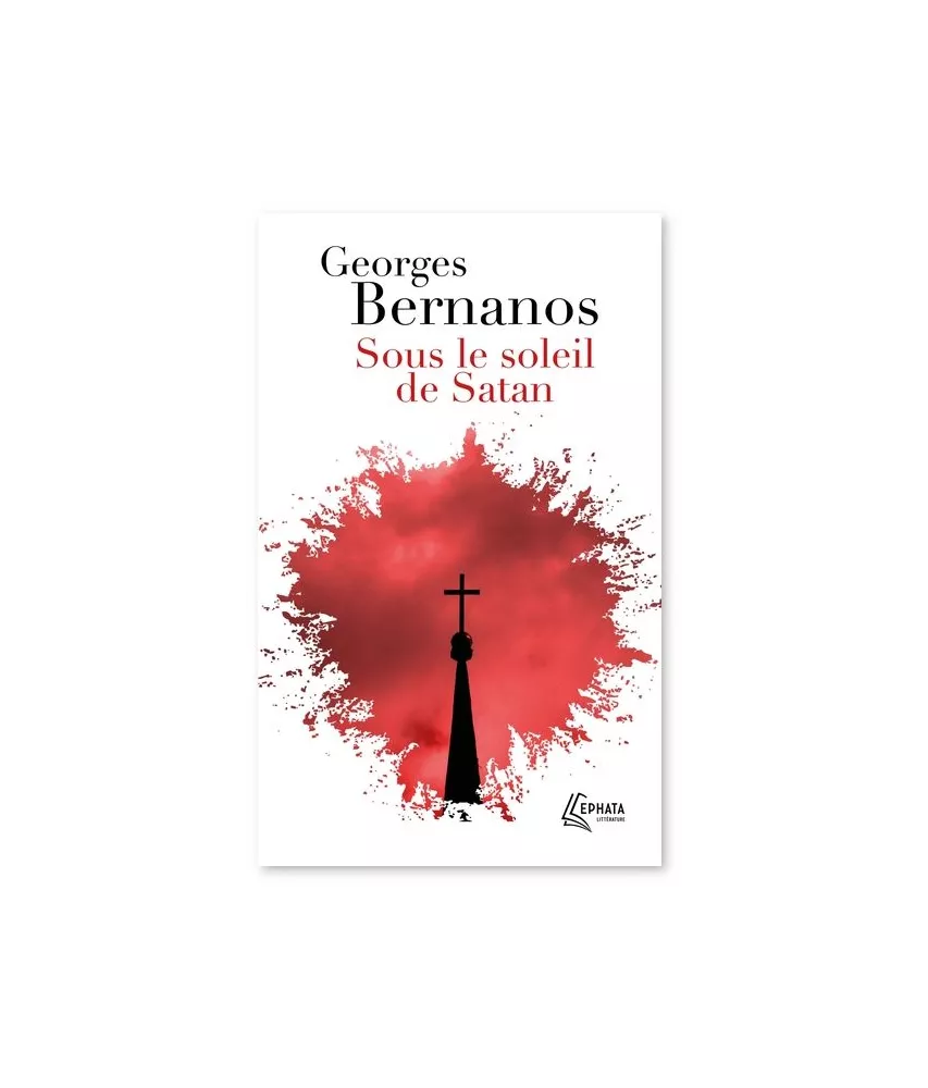 Georges Bernanos - Sous le soleil de Satan