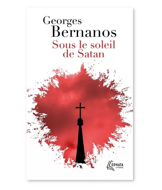 Georges Bernanos - Sous le soleil de Satan