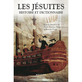 Pierre Antoine Fabre - Les Jésuites - Histoire et Dictionnaire