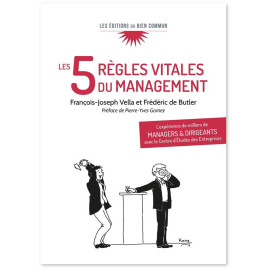 François-Joseph Vella - 5 règles vitales du management -