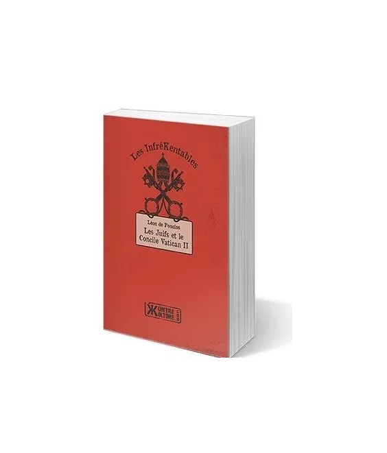 Léon de Poncins - Les Juifs et le concile Vatican II