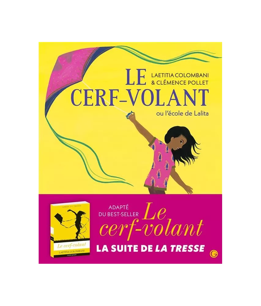 Laetitia Colombani - Le cerf-volant ou l’école de Lalita