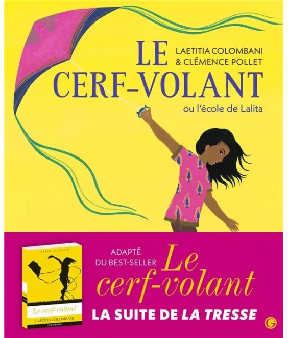 Laetitia Colombani - Le cerf-volant ou l’école de Lalita