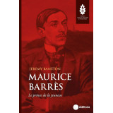 Maurice Barrès le prince de la jeunesse