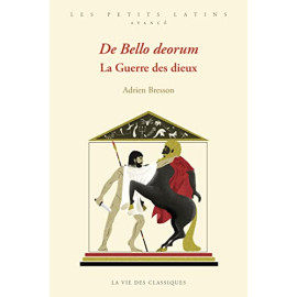 Adrien Bresson - De Bello deorum - La Guerre des dieux