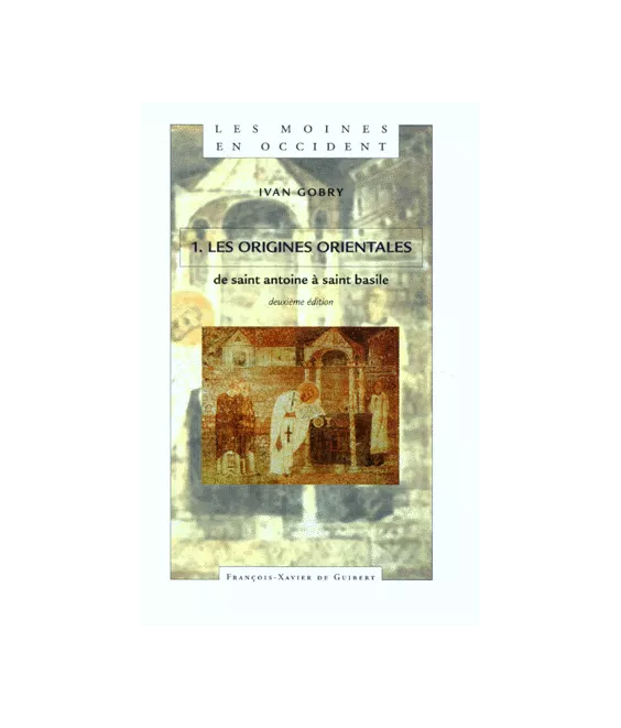 Les Moines en Occident -Tome I