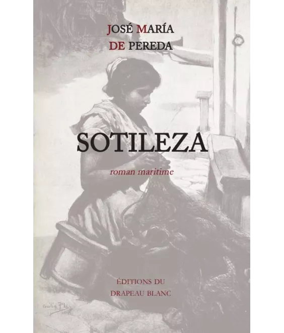 José María de Pereda - Sotileza