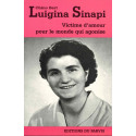 Luigina Sinapi victime d'amour pour le monde qui agonise