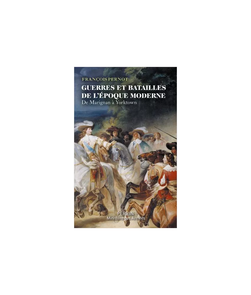 Guerres et Batailles de l'Epoque moderne