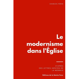 Charles Périn - Le modernisme dans l'Eglise d'après des lettres inédites de Lamennais