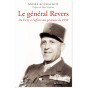 André Bourachot - Le général Revers - Des tranchées à "l'affaire des généraux", un officier hors normes