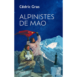 Cédric Gras - Alpinistes de Mao