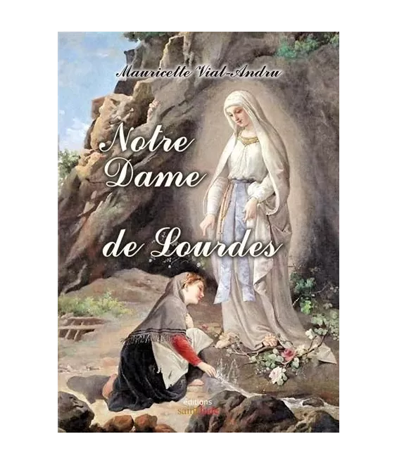 Mauricette Vial-Andru - Notre-Dame de Lourdes