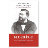 Florilège avec une étude préliminaire de Rafael Gambra