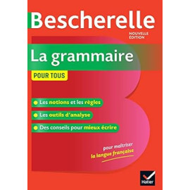 Nicolas Laurent - Bescherelle - La grammaire pour tous
