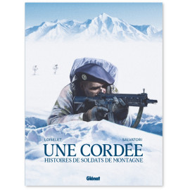 Hervé Loiselet - Une cordée, histoires de soldats de montagne.
