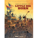 Little Big Horn - La véritable histoire du Far West