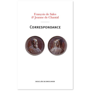 Saint François de Sales - Correspondance