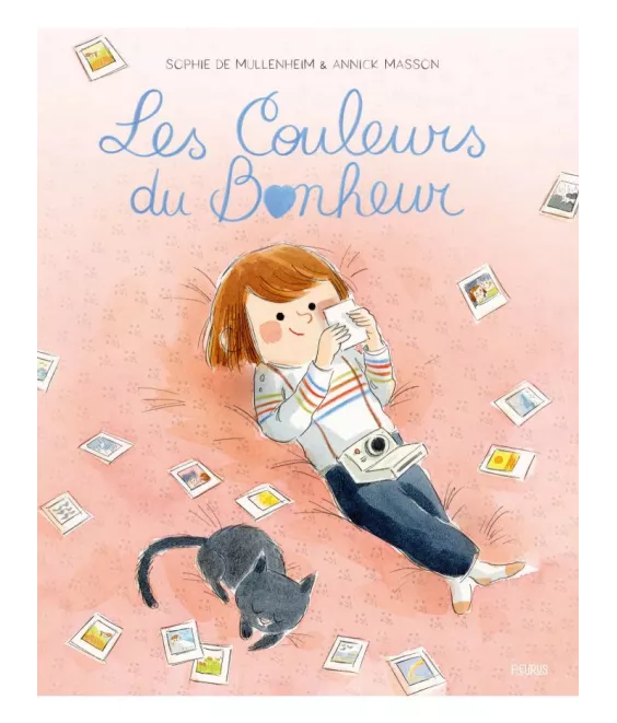 Sophie de Mullenheim - Les couleurs du bonheur