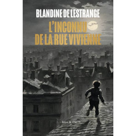 Blandine de Lestrange - L'inconnue de la rue Vivienne