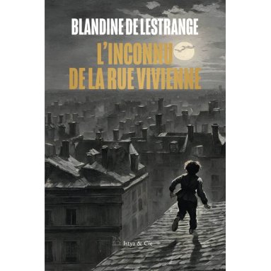 Blandine de Lestrange - L'inconnu de la rue Vivienne