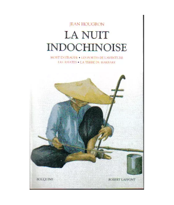 La nuit indochinoise